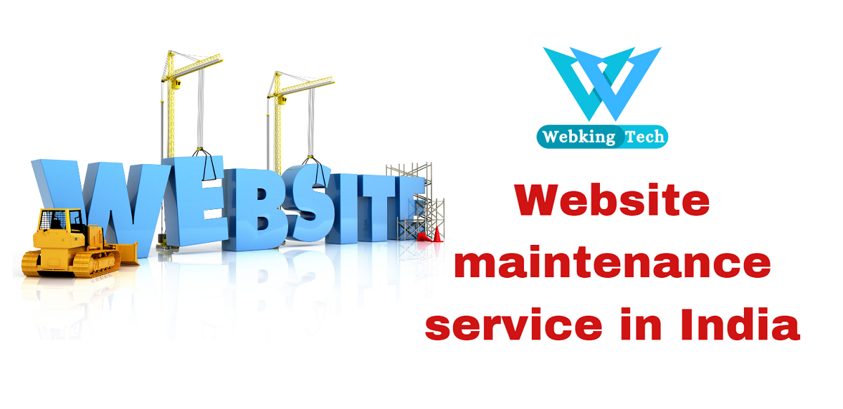 WEBSITE MAINTENANCE SERVICES INDIA WEBKING TECH